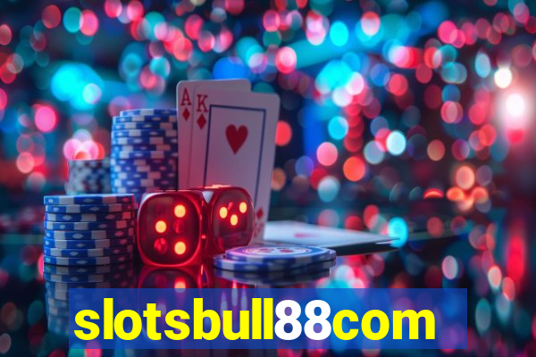 slotsbull88com