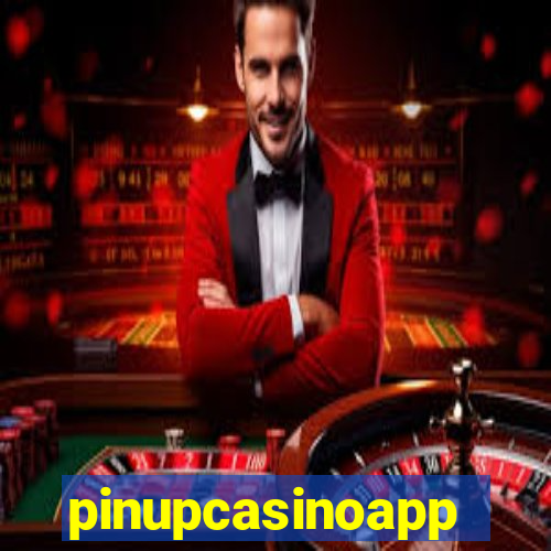 pinupcasinoapp