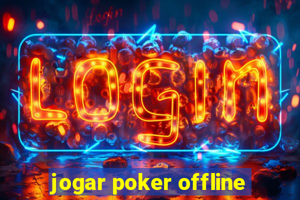 jogar poker offline