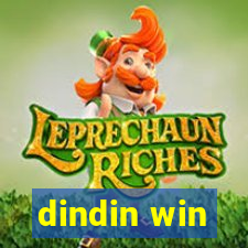 dindin win