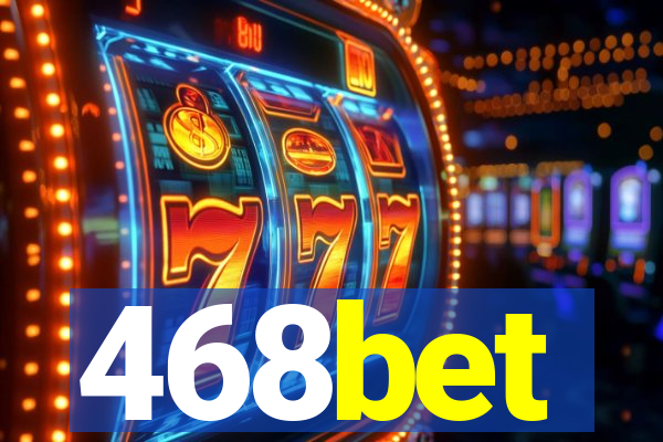 468bet