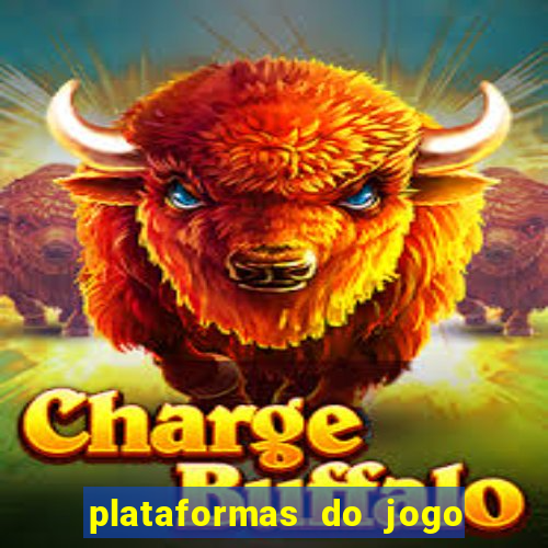 plataformas do jogo do tigre