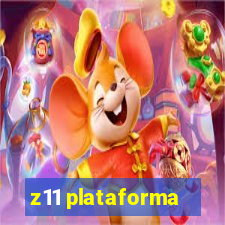 z11 plataforma