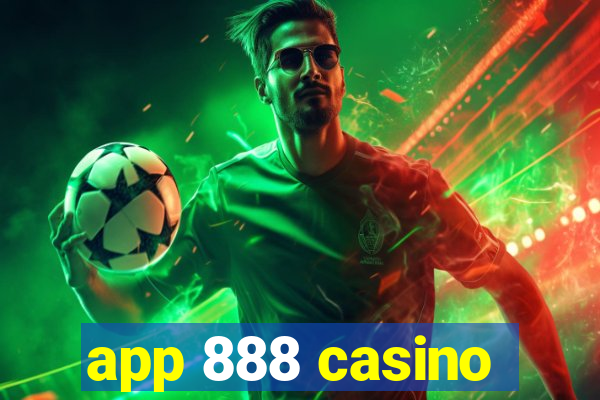 app 888 casino