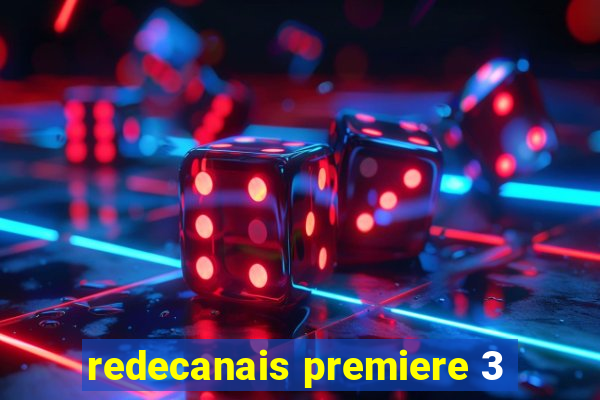 redecanais premiere 3