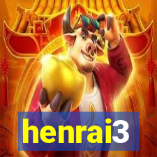 henrai3