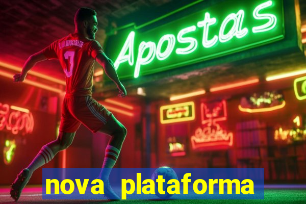 nova plataforma pagando muito