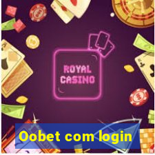 Oobet com login