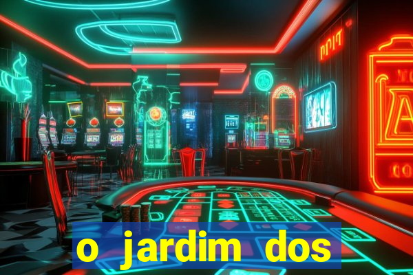 o jardim dos esquecidos a origem