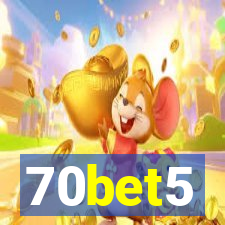 70bet5