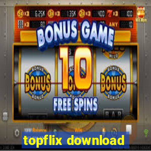 topflix download