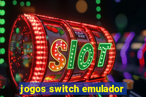 jogos switch emulador