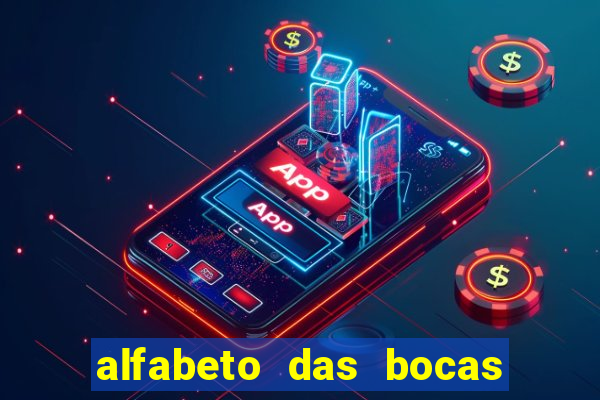 alfabeto das bocas para imprimir pdf