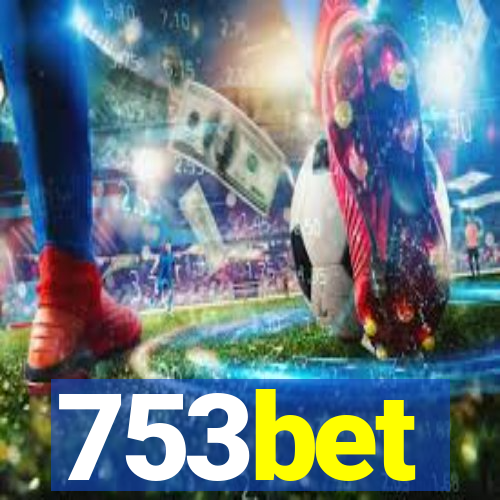 753bet