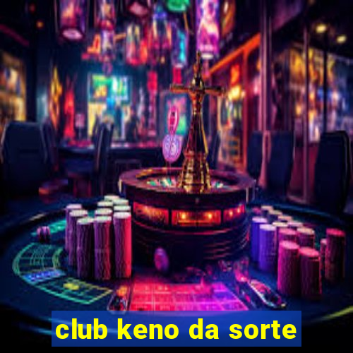 club keno da sorte