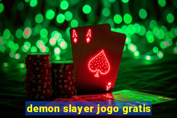 demon slayer jogo gratis