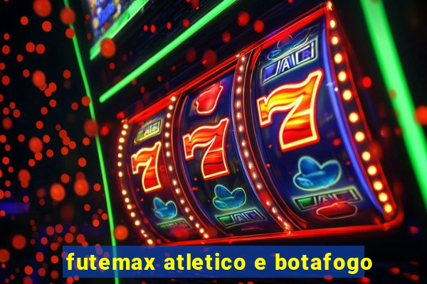 futemax atletico e botafogo