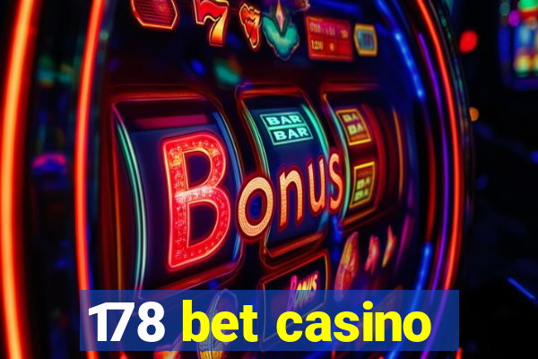 178 bet casino