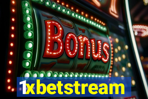 1xbetstream