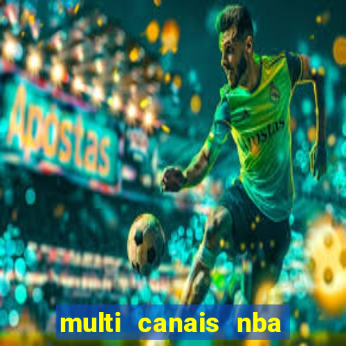 multi canais nba ao vivo