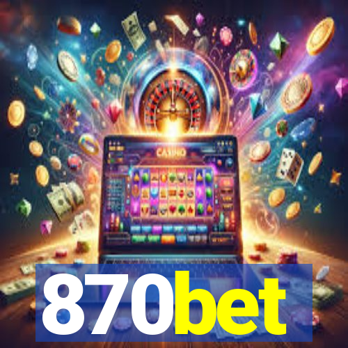 870bet