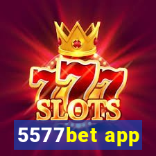 5577bet app