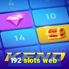 192 slots web