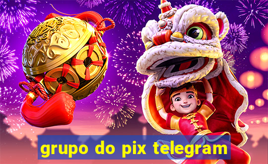 grupo do pix telegram