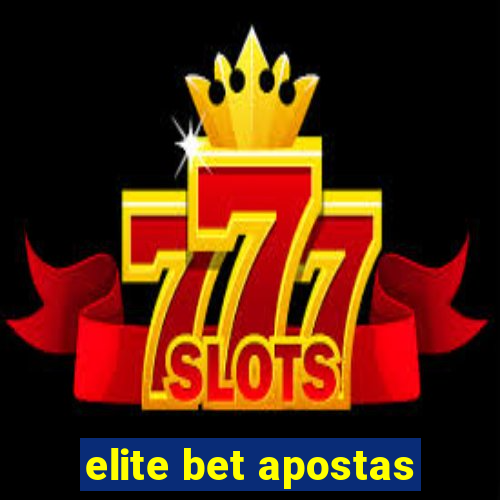 elite bet apostas