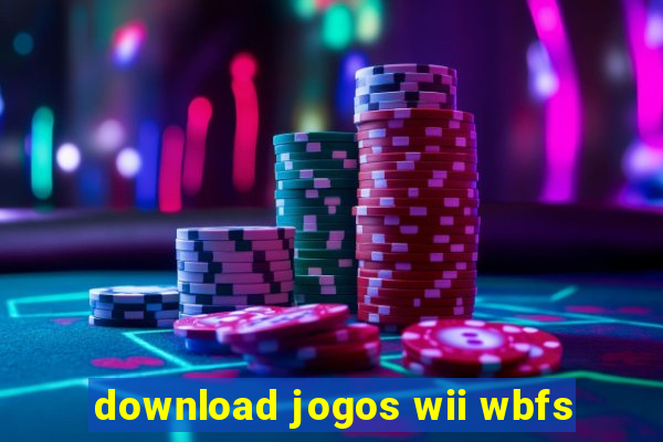 download jogos wii wbfs