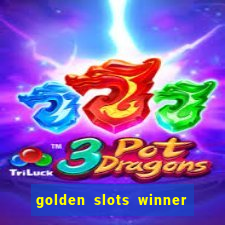 golden slots winner paga mesmo