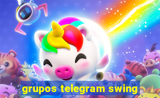 grupos telegram swing