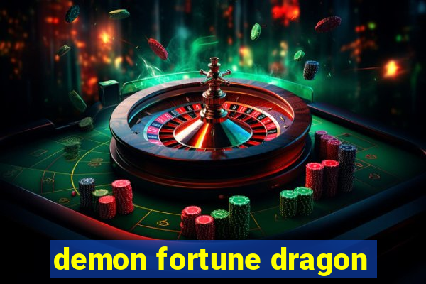 demon fortune dragon