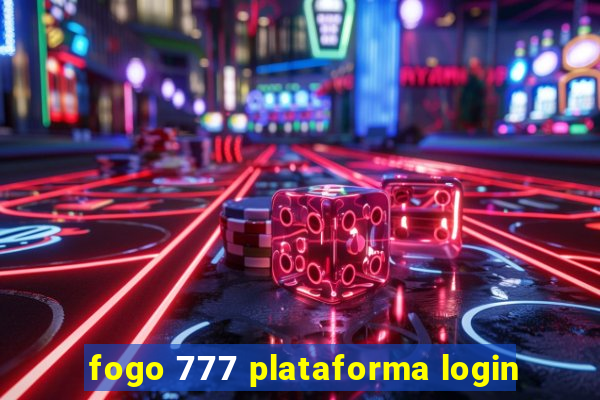 fogo 777 plataforma login