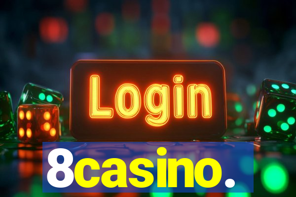 8casino.