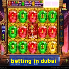 betting in dubai