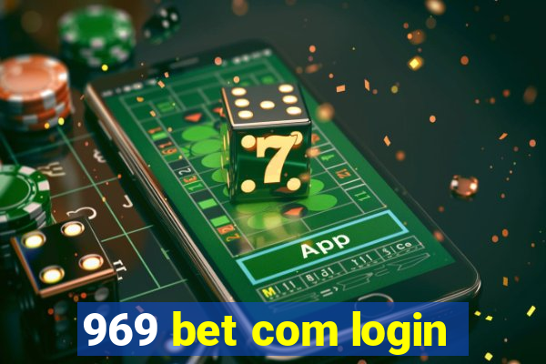 969 bet com login