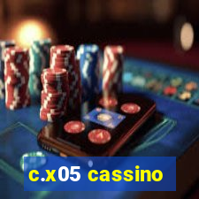 c.x05 cassino