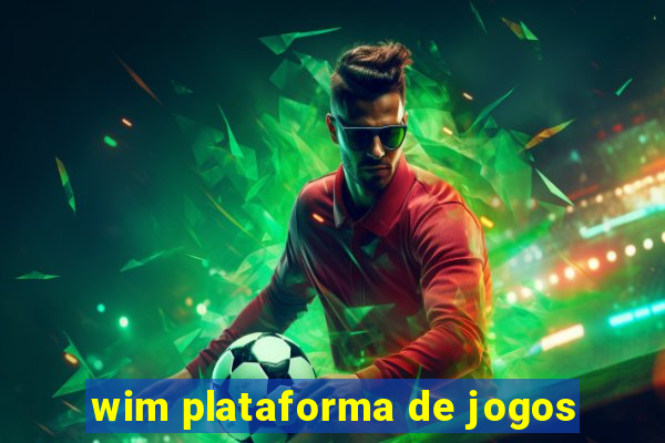 wim plataforma de jogos