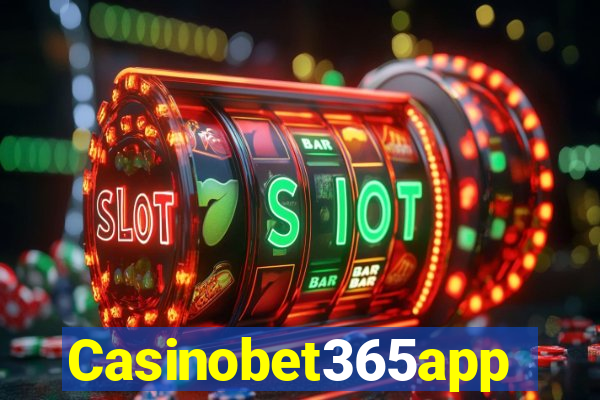 Casinobet365app