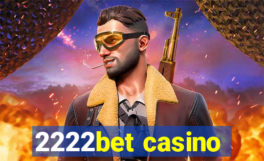 2222bet casino