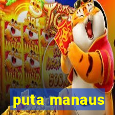 puta manaus