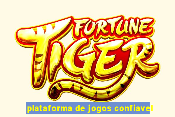 plataforma de jogos confiavel