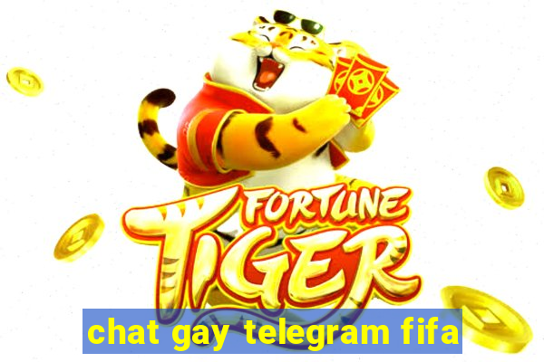 chat gay telegram fifa