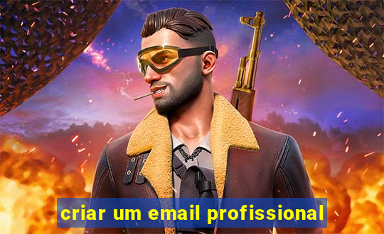 criar um email profissional