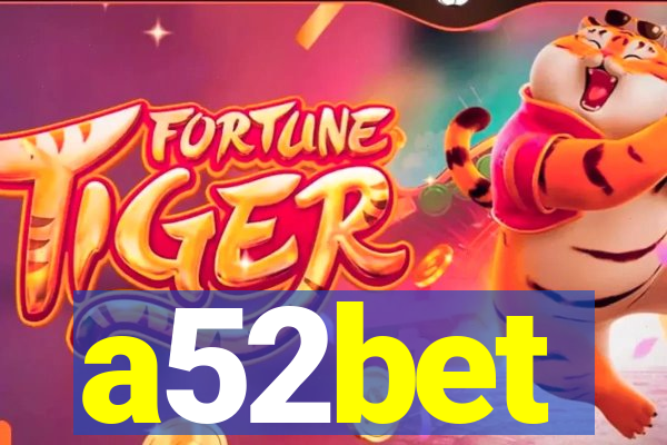 a52bet