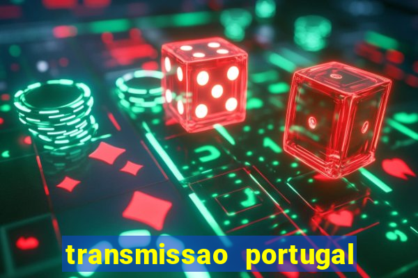 transmissao portugal x franca