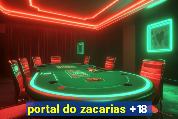 portal do zacarias +18