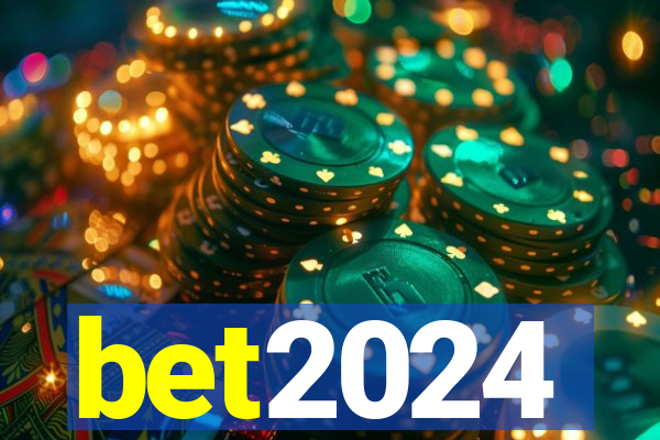 bet2024