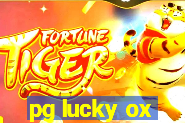 pg lucky ox